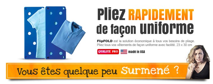 Pliez rapidement grâce au FlipFold